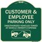 Signmission Parking Restriction Customer and Employee Parking Only Unauthorized Vehicles Towed at, G-1818-23373 A-DES-G-1818-23373 - alternate 1